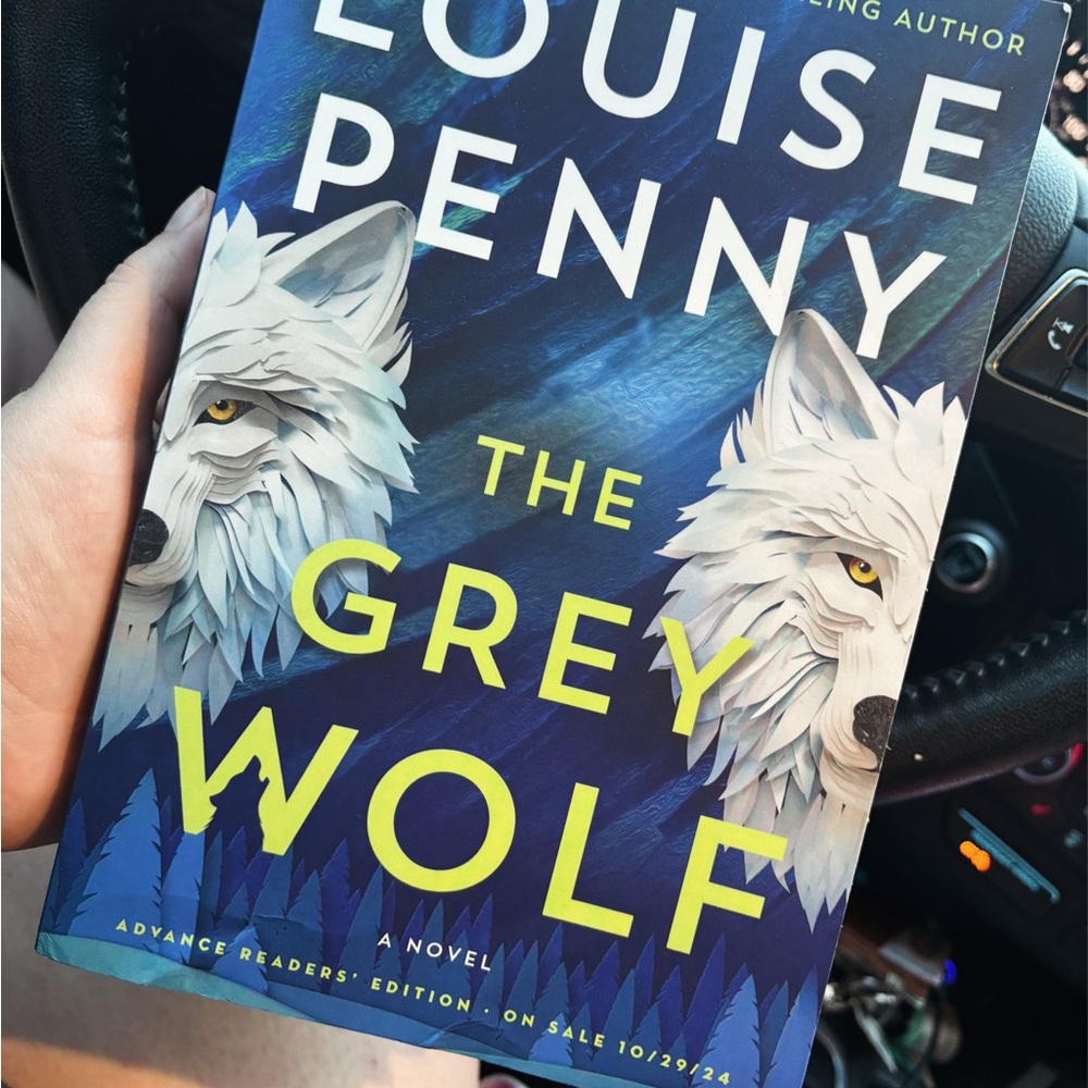 ARC of Louise Penny’s The Grey Wolf